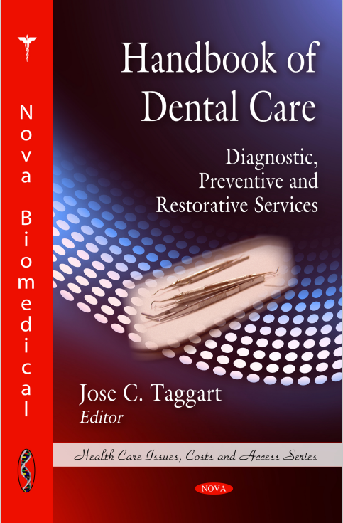 Handbook of Dental Care Diagnostic, Preventive., and Restorative Services